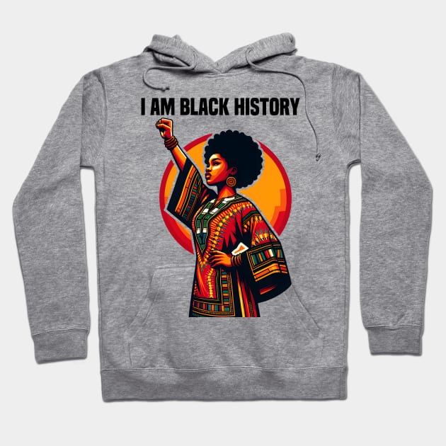 I Am Black History Month African American Hoodie by Merchweaver